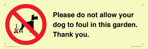 IV7167: Please do not allow your dog to foul in this garden. Thank you.
