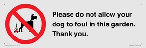 IV7167: Please do not allow your dog to foul in this garden. Thank you.
