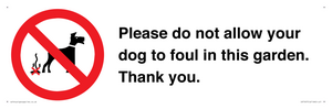 IV7167: Please do not allow your dog to foul in this garden. Thank you.