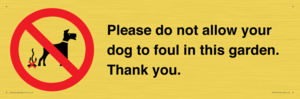 IV7167: Please do not allow your dog to foul in this garden. Thank you.