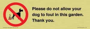 IV7167: Please do not allow your dog to foul in this garden. Thank you.