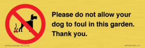 IV7167: Please do not allow your dog to foul in this garden. Thank you.