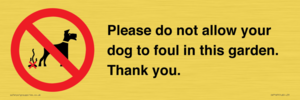 IV7167: Please do not allow your dog to foul in this garden. Thank you.