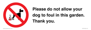 IV7167: Please do not allow your dog to foul in this garden. Thank you.