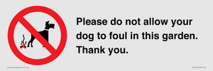 IV7167: Please do not allow your dog to foul in this garden. Thank you.