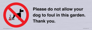 IV7167: Please do not allow your dog to foul in this garden. Thank you.