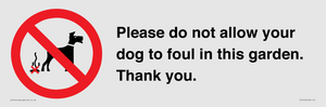 IV7167: Please do not allow your dog to foul in this garden. Thank you.