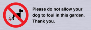 IV7167: Please do not allow your dog to foul in this garden. Thank you.