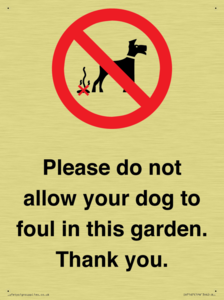 IV7167: Please do not allow your dog to foul in this garden. Thank you.