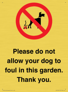IV7167: Please do not allow your dog to foul in this garden. Thank you.