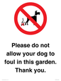 IV7167: Please do not allow your dog to foul in this garden. Thank you.