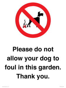 IV7167: Please do not allow your dog to foul in this garden. Thank you.