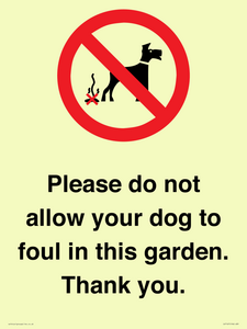 IV7167: Please do not allow your dog to foul in this garden. Thank you.