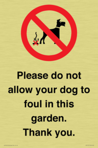 IV7167: Please do not allow your dog to foul in this garden. Thank you.