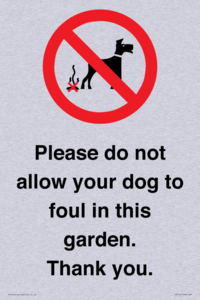 IV7167: Please do not allow your dog to foul in this garden. Thank you.