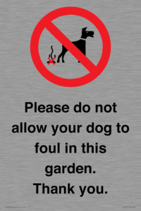 IV7167: Please do not allow your dog to foul in this garden. Thank you.