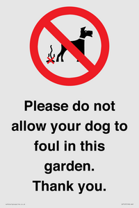 IV7167: Please do not allow your dog to foul in this garden. Thank you.