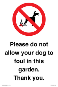 IV7167: Please do not allow your dog to foul in this garden. Thank you.