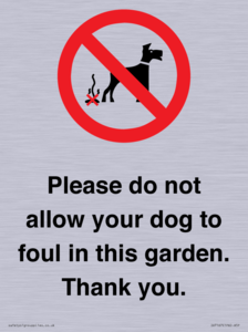 IV7167: Please do not allow your dog to foul in this garden. Thank you.
