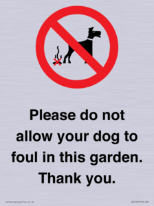 IV7167: Please do not allow your dog to foul in this garden. Thank you.