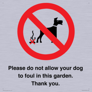 IV7167: Please do not allow your dog to foul in this garden. Thank you.
