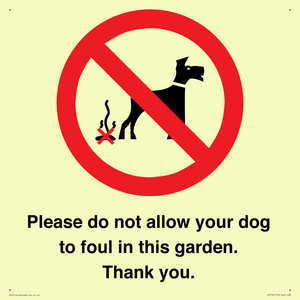 IV7167: Please do not allow your dog to foul in this garden. Thank you.
