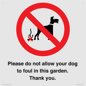 IV7167: Please do not allow your dog to foul in this garden. Thank you.