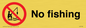 IV7185: No fishing