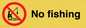 IV7185: No fishing