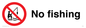 IV7185: No fishing