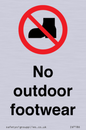 IV7186: No outdoor footwear