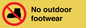 IV7186: No outdoor footwear