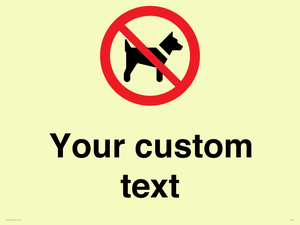 IV7266: Custom Prohibition No dogs sign