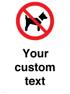 IV7266: Custom Prohibition No dogs sign