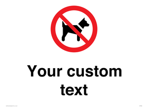 IV7266: Custom Prohibition No dogs sign