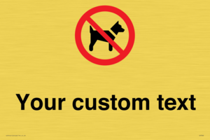 IV7266: Custom Prohibition No dogs sign
