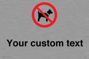 IV7266: Custom Prohibition No dogs sign