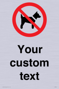 IV7266: Custom Prohibition No dogs sign