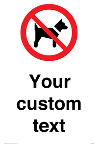 IV7266: Custom Prohibition No dogs sign