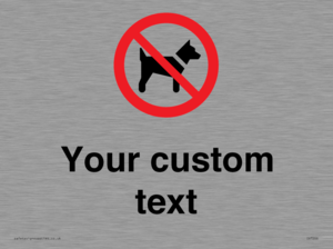 IV7266: Custom Prohibition No dogs sign