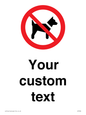 IV7266: Custom Prohibition No dogs sign