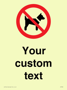IV7266: Custom Prohibition No dogs sign