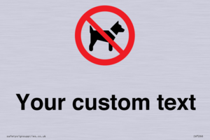 IV7266: Custom Prohibition No dogs sign