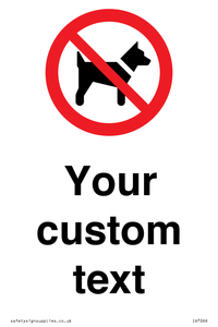 IV7266: Custom Prohibition No dogs sign