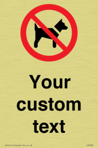 IV7266: Custom Prohibition No dogs sign