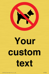 IV7266: Custom Prohibition No dogs sign