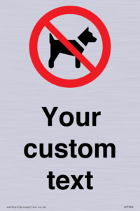 IV7266: Custom Prohibition No dogs sign
