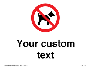 IV7266: Custom Prohibition No dogs sign