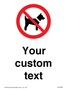 IV7266: Custom Prohibition No dogs sign