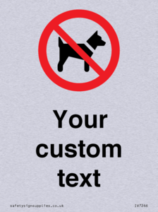 IV7266: Custom Prohibition No dogs sign